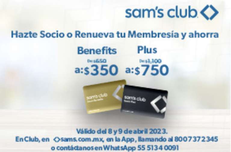Sam's Club: Hazte socio o renueva tu membresía Benefits por $350 y Plus por  $750 