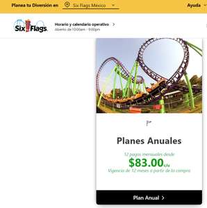 Six Flags pase anual, en 83 pecherekes por mes, total anual $996.