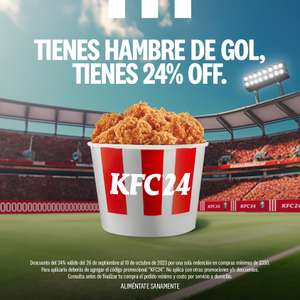 KFC: Nuevo Cupón del 24%, Válido en Web, App y Chat