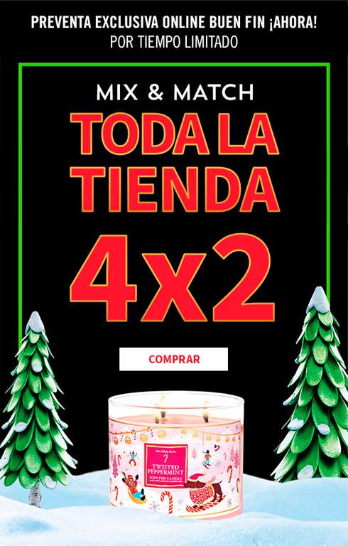 El Buen Fin en BATH AND BODY WORKS ¡4x2! EN TODA LA TIENDA