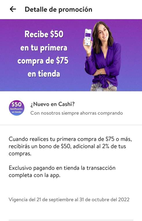$50 EN TU PRIMERA COMPRA DE $75 CON CASHI + $50 ADICIONAL SI ES PAGO DE SERVICIOS