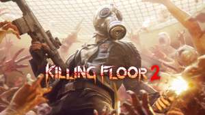 Steam: Killing Floor 2