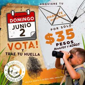 Zoologico Guadalajara - Entrada a $35 el 2 de Junio al votar