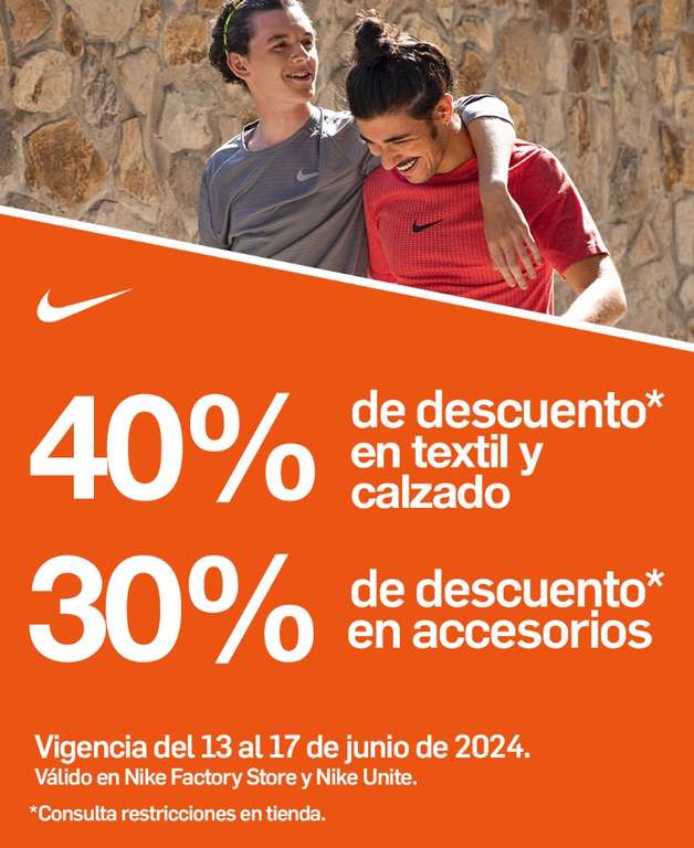 Nike [Tiendas físicas]: 40% OFF en textil y calzado | 30% OFF en accesorios