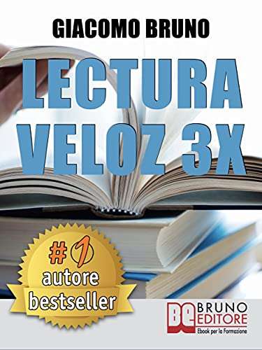 Amazon Kindle: (Libro Electronico) GRATIS Lectura Veloz 3X. Técnicas de lectura ràpida