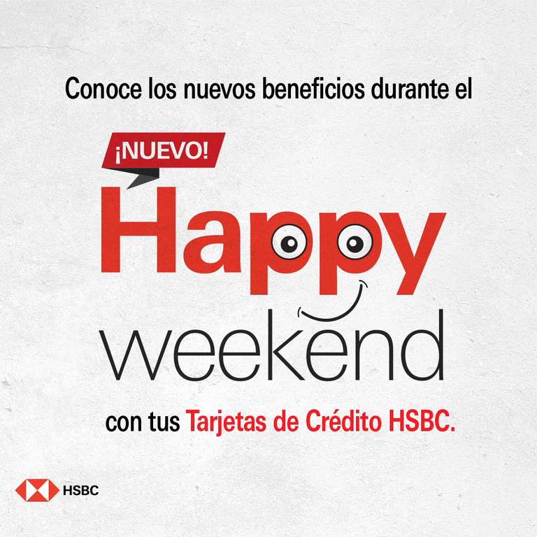 HSBC: Happy Weekend 27 al 30 de Enero 2023