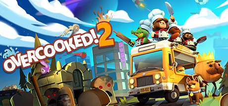 Overcooked! 2 || Steam