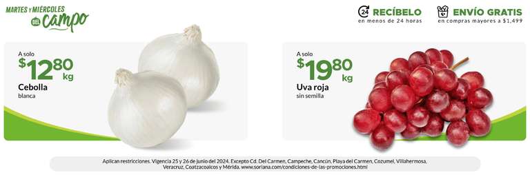 Soriana: Martes y Miércoles del Campo 25 y 26 Junio: Cebolla Blanca $12.80 kg • Uva Roja sin Semilla $19.80 kg