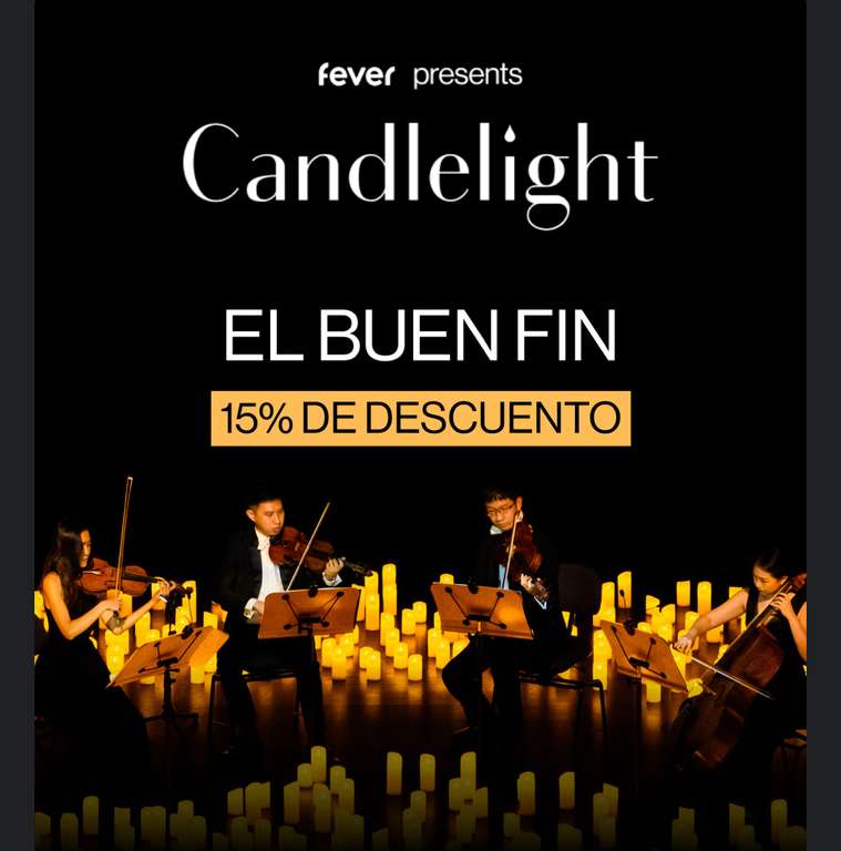 Fever Candlelight Concerts: 15% de descuento por El Buen Fin