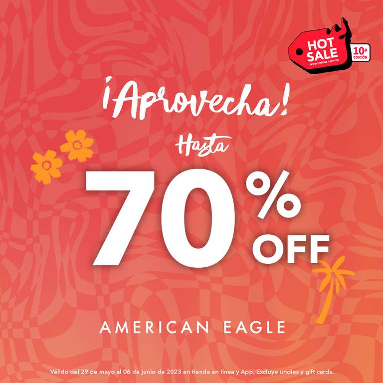 Hot Sale 2023 American Eagle: Hasta 70% Off