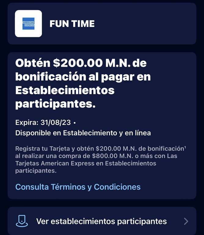 American Express: Fun Time $200 de bonificación en establecimientos participantes.
