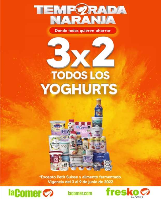 La Comer y Fresko: Temporada Naranja 2022: 3 x 2 en todos los yoghurts