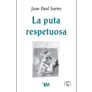 Sanborns: La Put_ Respetuosa de Jean Paul Sartre