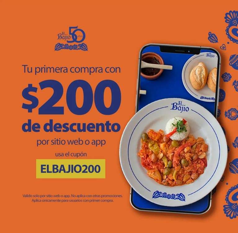 Restaurante El Bajío: $200 OFF en la primera compra por sitio web o app