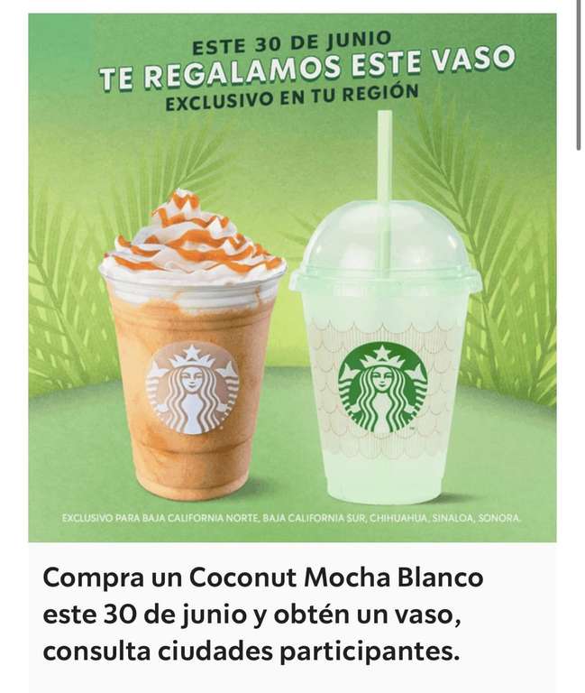 Starbucks - Reusable Gratis en la compra de una bebida Coconut Mocha Blanco Helada o Frappuccino tamaño grande (Ciudades Participantes)