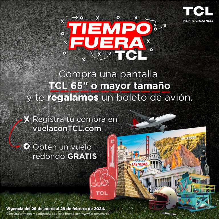 TCL: Vuelo Redondo GRATIS en la Compra de una Pantalla TCL de 65" o Mayor Tamaño (Cancún, Bogotá, Las Vegas, Lima entre otros destinos)