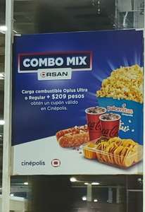 Combo Mix Cinepolis por 209 pesos al cargar gasolina en gasolinerias Orsan