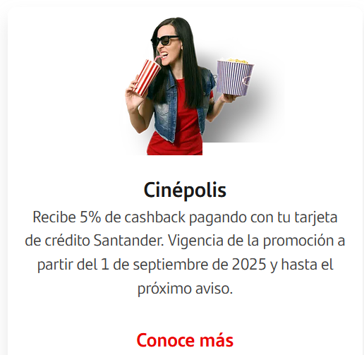 Cinepolis 5% de cashback pagando con tu tarjeta de crédito Santander