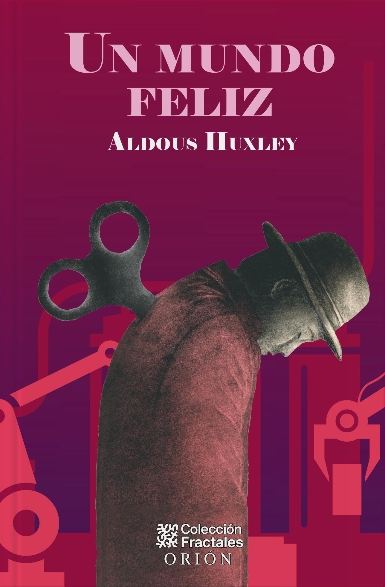 Amazon: Aldous Huxley Un Mundo Feliz - Pasta Dura