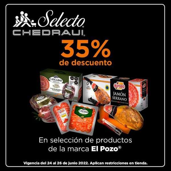 Chedraui: 35% de descuento en productos El Pozo seleccionados