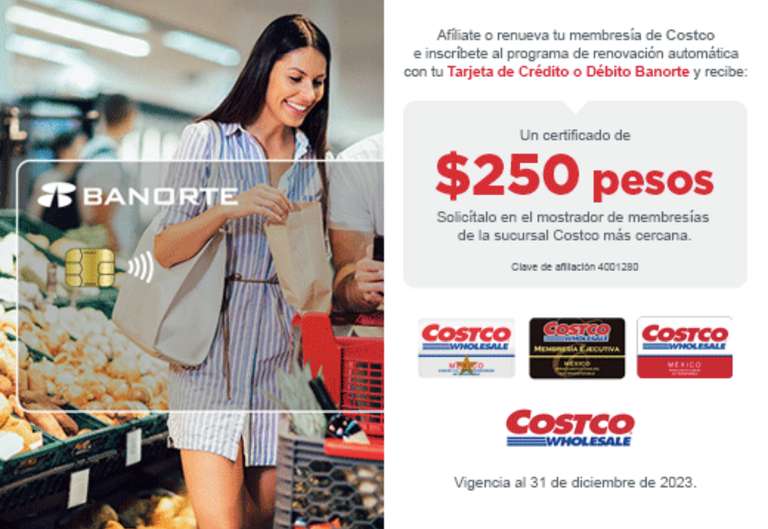 Costco: Certificado de $250 al afiliarte o renovar y activar renovación automática con Banorte