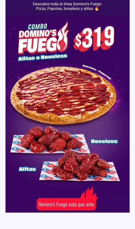 Domino's Pizza: Combo Dominos Fuego Original grande + Alitas o Boneless al ordenar en mostrador