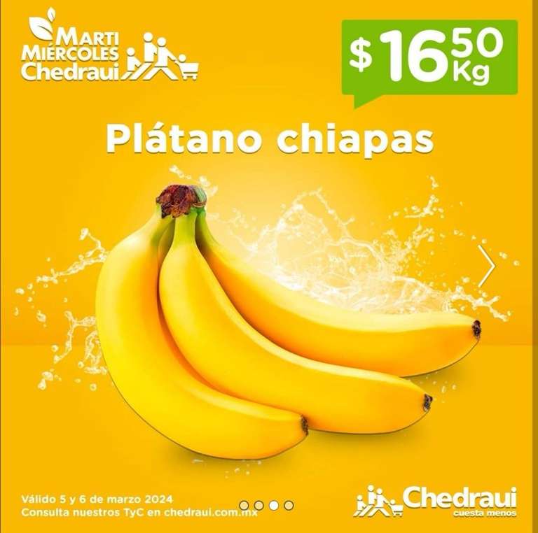Chedraui: MartiMiércoles de Chedraui 5 y 6 Marzo: Zanahoria $9.50 kg • Plátano $16.50 kg • Aguacate ó Mango Ataulfo $24.50 kg