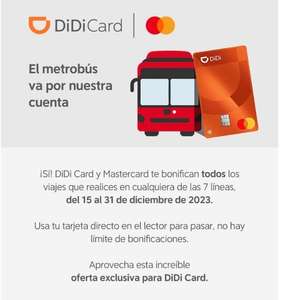 DiDiCard invita los viajes en metrobus del 15 al 31 de diciembre