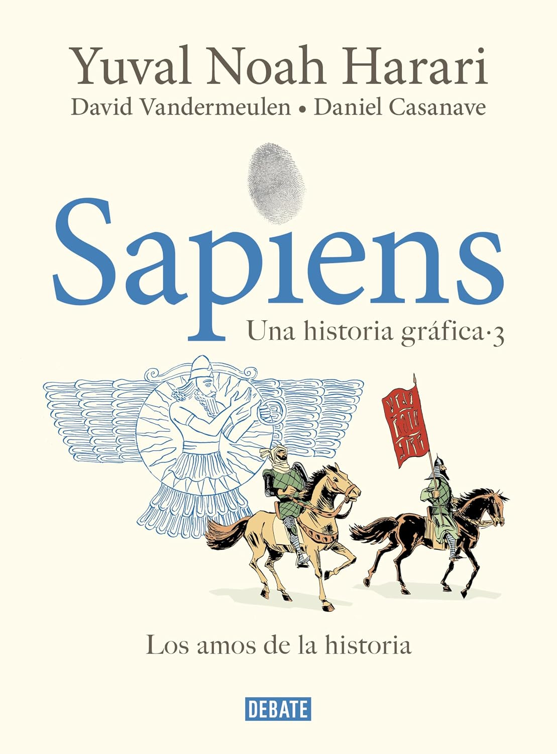 Amazon: Libro Sapiens. Una Historia Gráfica 3 - Sapiens. Los Amos De La Historia