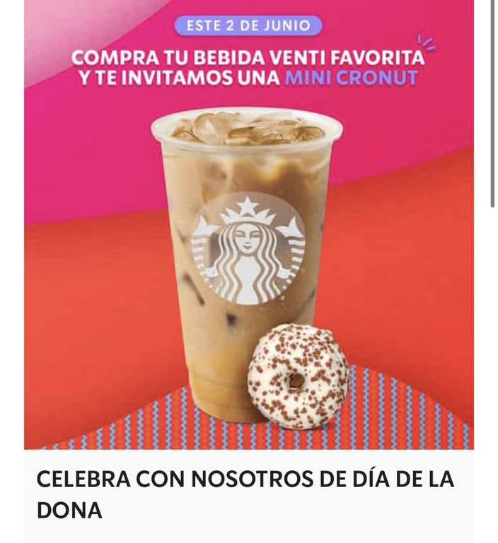 Starbucks Rewards - Mini cronut de cortesía participante al comprar una bebida venti