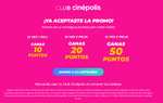 Club Cinepolis Hasta 80 puntos por ver películas (Usuarios seleccionados)