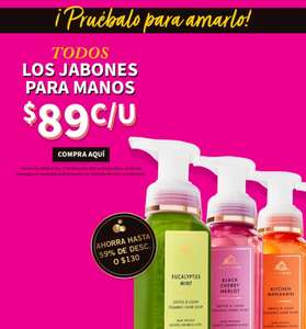 Bath & Body Works: JABONES PARA MANOS $89.00
