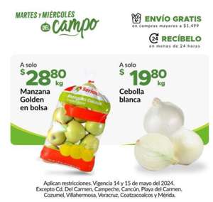 Soriana: Martes y Miércoles del Campo 14 y 15 Mayo: Cebolla Blanca $19.80 kg • Manzana Golden en Bolsa $28.80 kg