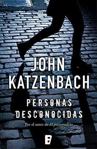 Amazon kindle: Personas Desconocidas-John Katzenbach (Español)
