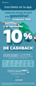 Bradescard: 10% de Cashback en Estado de Cuenta al cargar gasolina cualquier Viernes de Abril y pagar con tarjeta Bradescard Visa