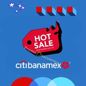 Hot Sale 2024 Citibanamex: Hasta 15% de bonificación en compras a MSI (Amazon, PayPal y Más)