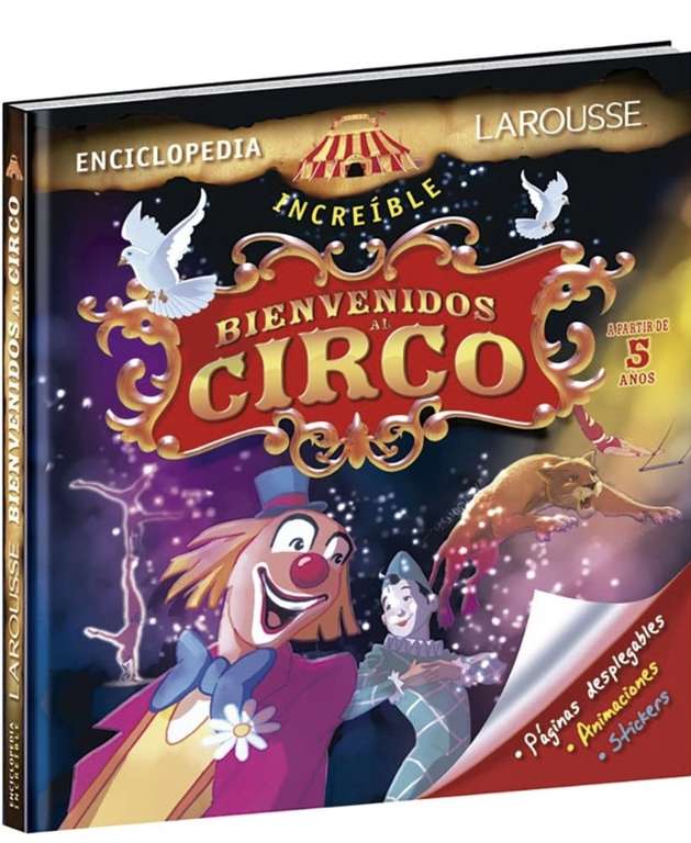 Amazon: Enciclopedia increíble Larousse. Bienvenidos al circo.