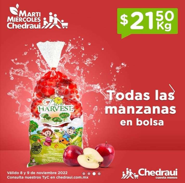 Chedraui: MartiMiércoles de Chedraui 8 y 9 Noviembre: Todas las Manzanas en Bolsa $21.50 kg • Aguacate Hass $24.50 kg