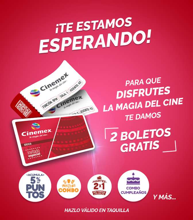 CINEMEX: 2 boletos gratis con tarjeta INVITADO ESPECIAL directo en taquilla