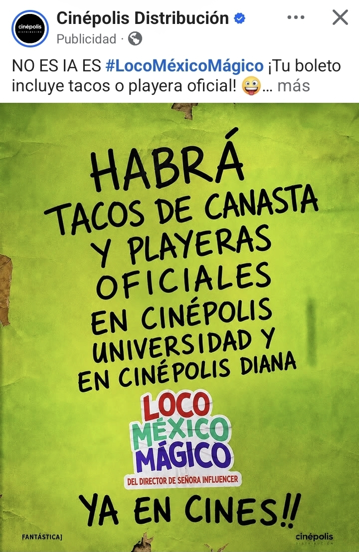 Cinepolis Universidad y Diana, llévate una orden de tacos o una playera presentando tu boleto de la función Loco México Mágico