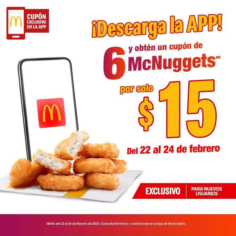 McDonald's: 6 McNuggets por $15 ( 22 al 24 de febrero)