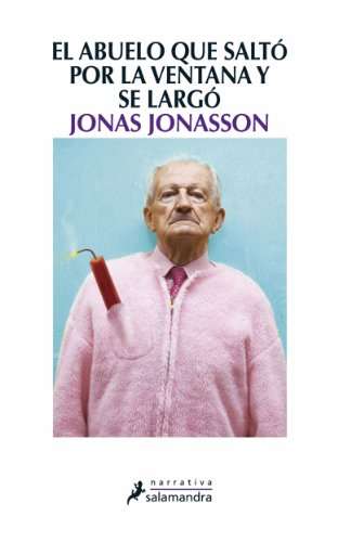 Amazon Kindle EL ABUELO QUE SALTO POR LA VENTANA Y SE LARGO de Jonas Jonasson
