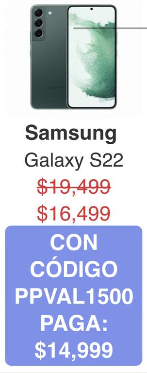 Costco: Celular GALAXY S22 128GB $14,999 con PAYPAL
