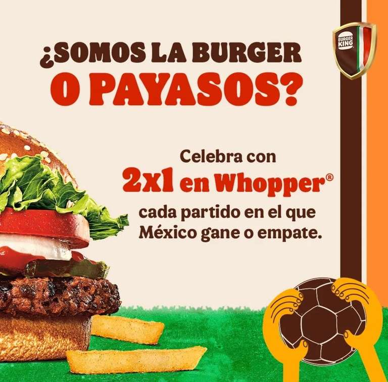 Burger King: ¿Somos la burger o payasos? 2x1 en Whopper