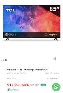 Sears: Pantalla Tcl 85" 4K Google Tv 85S450G