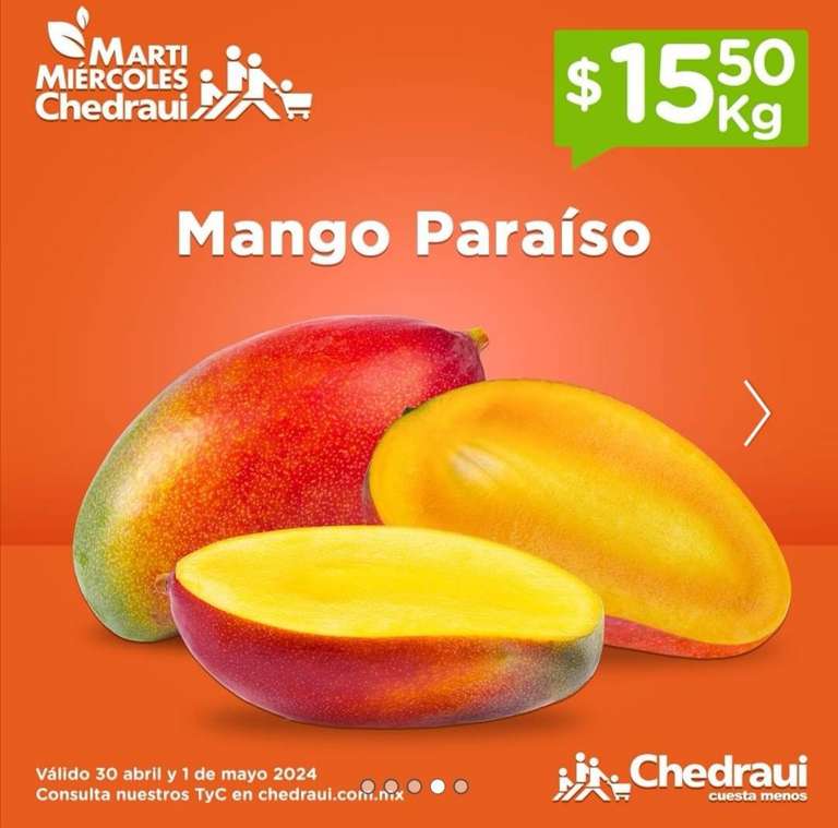 Chedraui: MartiMiércoles 30 Abril y 1 Mayo: Cebolla ó Mango Paraíso $15.50 kg • Manzana Golden Bolsa $24.50 kg • Aguacate $44.90 kg