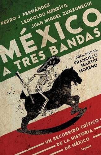 Amazon: Libro físico pasta blanda: México a Tres Bandas