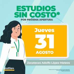 Salud Digna Zacatecas - Estudios sin costo.