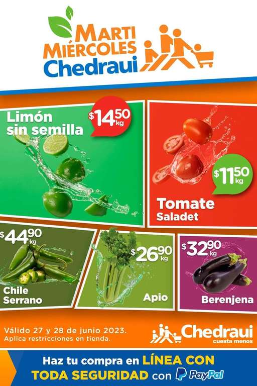 Chedraui: MartiMiércoles de Chedraui 27 y 28 Junio: Jitomate Saladet $11.50 kg • Limón sin Semilla $14.50 kg